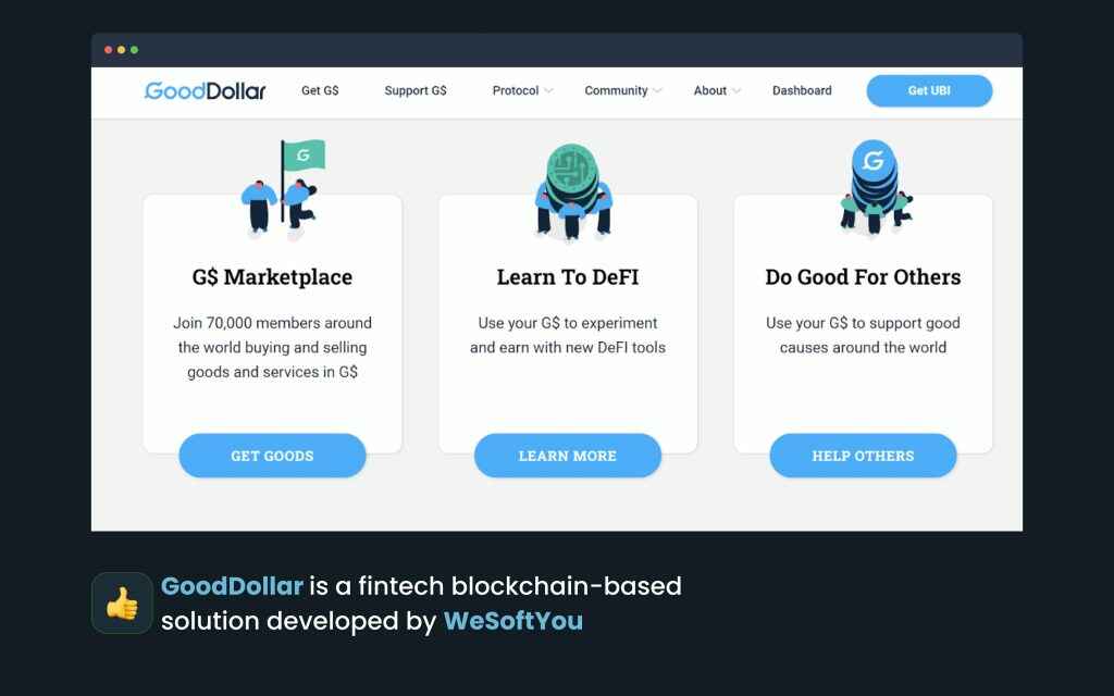 GoodDollar is a fintech blockchain-based solution developed by WeSoftYou
