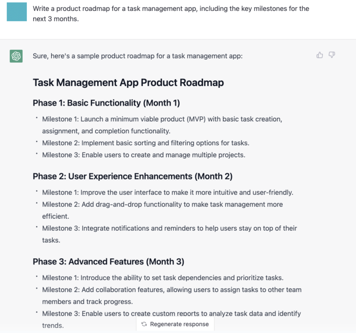 Use case with a prompt “Write a product roadmap for a task management app, including the key milestones for the next 3 months”.